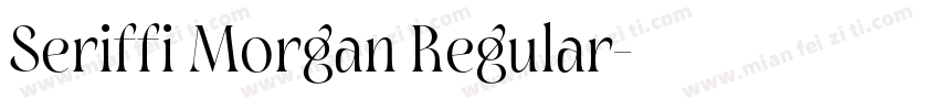 Seriffi Morgan Regular字体转换